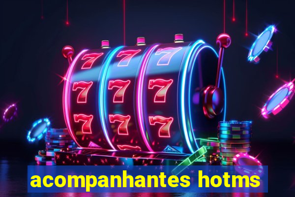 acompanhantes hotms